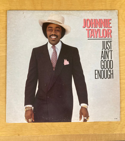 Po prostu nie jest wystarczająco dobry - Johnnie Taylor
