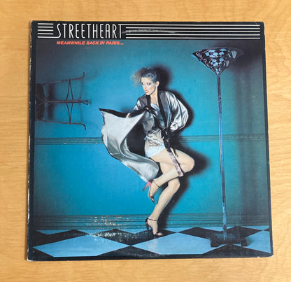 Meanwhile Back In Paris... - Streetheart *Canada Pressing*