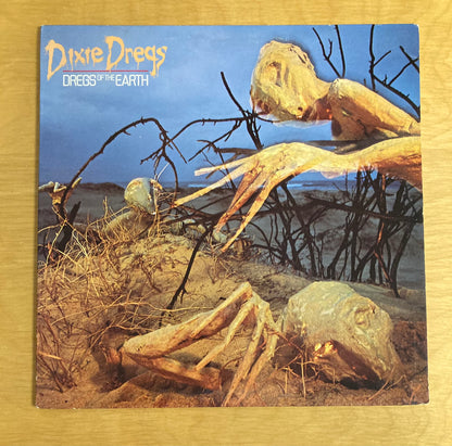 Dregs Of The Earth - Dixie Dregs