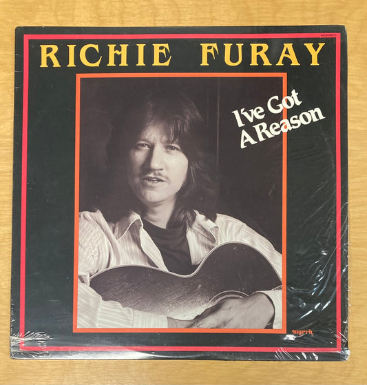 I've Got A Reason - Richie Furay *Sealed*