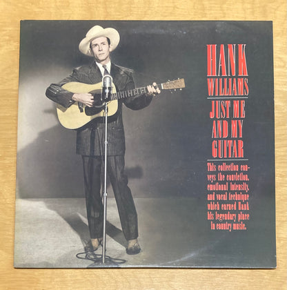 Just Me And My Guitar - Hank Williams