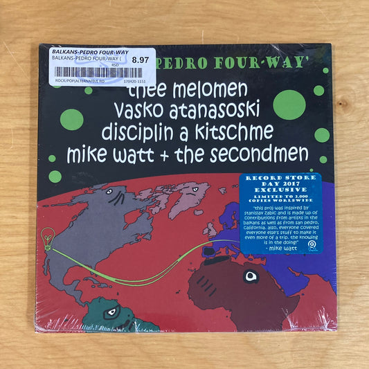 Balkans-Pedro Four-Way - Thee Melomen, Vasko Atanasoski, Disciplin A Kitschme, Mike Watt + The Secondmen